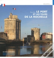 Capa do artigo Le Port Et Les Tours De La Rochelle