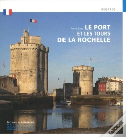 Capa do artigo Le Port Et Les Tours De La Rochelle