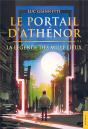 Le Portail D'Athenor - Tome 1 : Les Mille Lieux - Preview