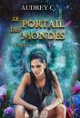Le Portail Des Mondes Tome 2 - Preview