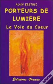 Capa do artigo Le Porteur De Lumiere ; La Voie Du Coeur
