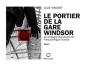 Le Portier De La Gare Windsor - Preview