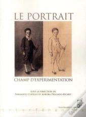 Le Portrait ; Champ D'Expérimentation