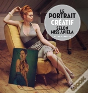 Capa do artigo Le Portrait Creatif & Artistique Selon Miss Aniela