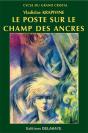 Le Poste Sur Le Champ Des Ancres - Preview
