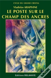 Le Poste Sur Le Champ Des Ancres