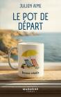 Le Pot De Départ - Preview