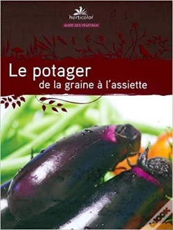 Capa do artigo Le Potager ; De La Graine À L'Assiette