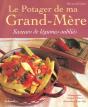 Le Potager De Ma Grand-Mere ; Saveurs De Legumes Oublies - Preview