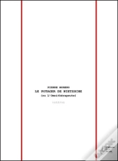 Le Potager De Nietzsche (Ou L'Ornithérapeute)