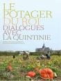 Le Potager Du Roi ; Dialogues Avec La Quintinie - Preview