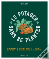 Le Potager Sans Se Planter