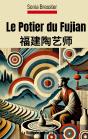 Le Potier Du Fujian - Preview