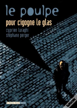 Capa do artigo Le Poulpe ; Pour Cigogne Le Glas