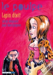 Le Poulpe T.13 ; Le Lapin Dixit