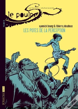 Capa do artigo Le Poulpe T.18 ; Les Potes De La Perception