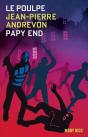 Le Poulpe Tome 5 : Papy End - Preview