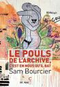 Le Pouls De L'Archive, C'Est En Nous Qu'Il Bat - Preview