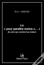 Le Pour Paraitre Moins C...