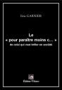Le "Pour Paraître Moins C..." De Celui Qui Veut Briller En Société - Preview