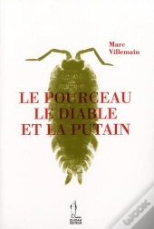 Le Pourceau, Le Diable Et La Putain