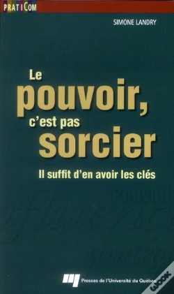 Capa do artigo Le Pouvoir, C'Est Pas Sorcier ; Il Suffit D'En Avoir Les Clés
