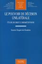 Le Pouvoir De Décision Unilatérale - Preview