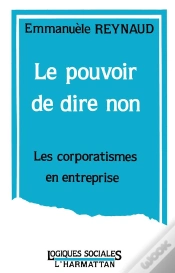 Capa do artigo Le Pouvoir De Dire Non : Les Corporatismes En Entreprise