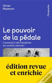 Capa do artigo Le Pouvoir De La Pédale ; Comment Le Vélo Transforme Nos Société Cabossées