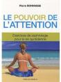 Le Pouvoir De L'Attention ; Exercices De Sophrologie Pour La Vie Quotidienne - Preview