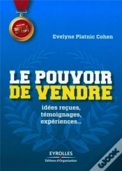 Capa do artigo Le Pouvoir De Vendre. Comment Devenir Un Vendeur D