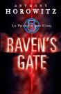 Le Pouvoir Des Cinq T.1 ; Raven'S Gate - Preview