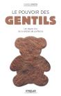 Le Pouvoir Des Gentils - Preview