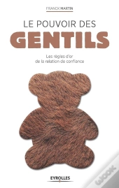 Le Pouvoir Des Gentils
