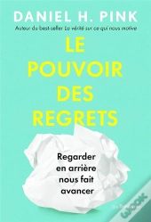 Le Pouvoir Des Regrets