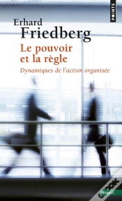 Capa do artigo Le Pouvoir Et La Règle : Dynamiques De L