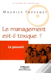 Capa do artigo Le Pouvoir : Le Management Est-Il Toxique ?