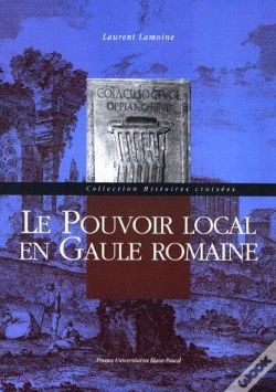 Capa do artigo Le Pouvoir Local En Gaule Romaine