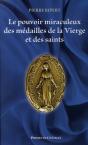 Le Pouvoir Miraculeux Des Médailles De La Vierge Et Des Saints - Preview