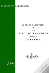 Le Pouvoir Occulte Contre La France