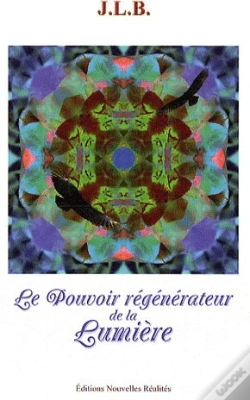 Capa do artigo Le Pouvoir Régénérateur De La Lumière