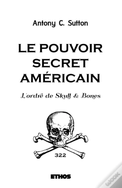 Capa do artigo Le Pouvoir Secret Americain ; L'Ordre De Skull & Bones