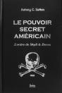 Le Pouvoir Secret Américain ; L'Ordre De Skulls & Bones - Preview
