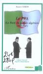 Le Ppa ; Le Parti Du Peuple Algerien, 1937-1947 - Preview