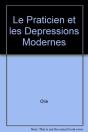 Le Praticien Et Les Depressions Modernes - Preview