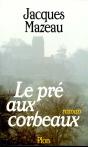 Le Pre Aux Corbeaux - Preview
