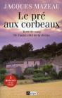 Le Pré Aux Corbeaux ; Terre De Sang ; De L'Autre Côté De La Rivière - Preview