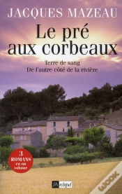 Capa do artigo Le Pré Aux Corbeaux ; Terre De Sang ; De L