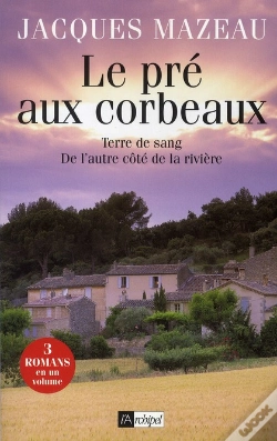 Capa do artigo Le Pré Aux Corbeaux ; Terre De Sang ; De L'Autre Côté De La Rivière