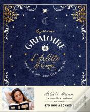 Le Précieux Grimoire D'Arlette Grimm : Manuel D'Une Sorcière Moderne
